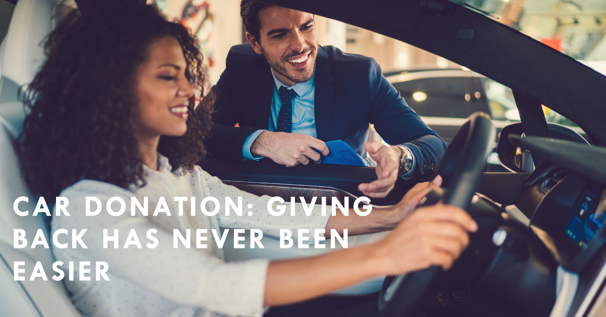 You are currently viewing Car Donation: Giving Back Has Never Been Easier