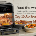 Convection Kings: Top 10 Air Fryers for Healthier, Flavorful Summer Meals