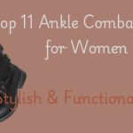 Top 11 Ankle Combat Boots for Women: Stylish & Functional Picks