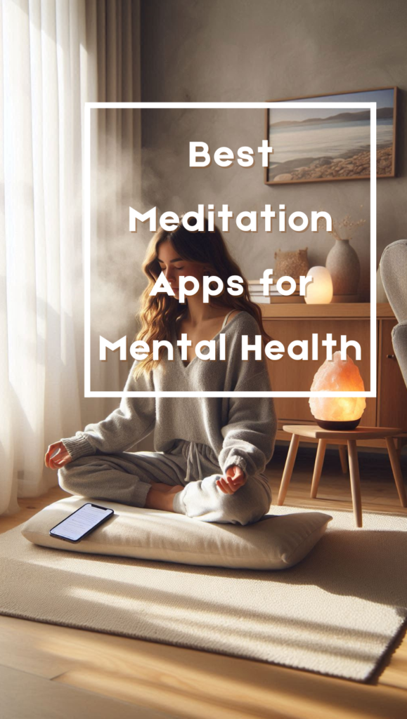 Best Meditation Apps for Mental Health: A Personal Journey and Comprehensive Review