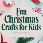 Easy Christmas Crafts to Make with Kids