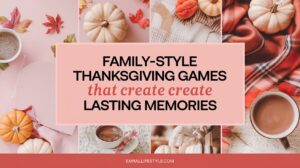 Read more about the article Family-Style Thanksgiving Games That Create Lasting Memories