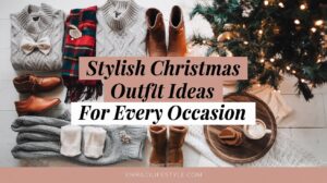 Read more about the article Stylish Christmas Outfit Ideas for Every Occasion