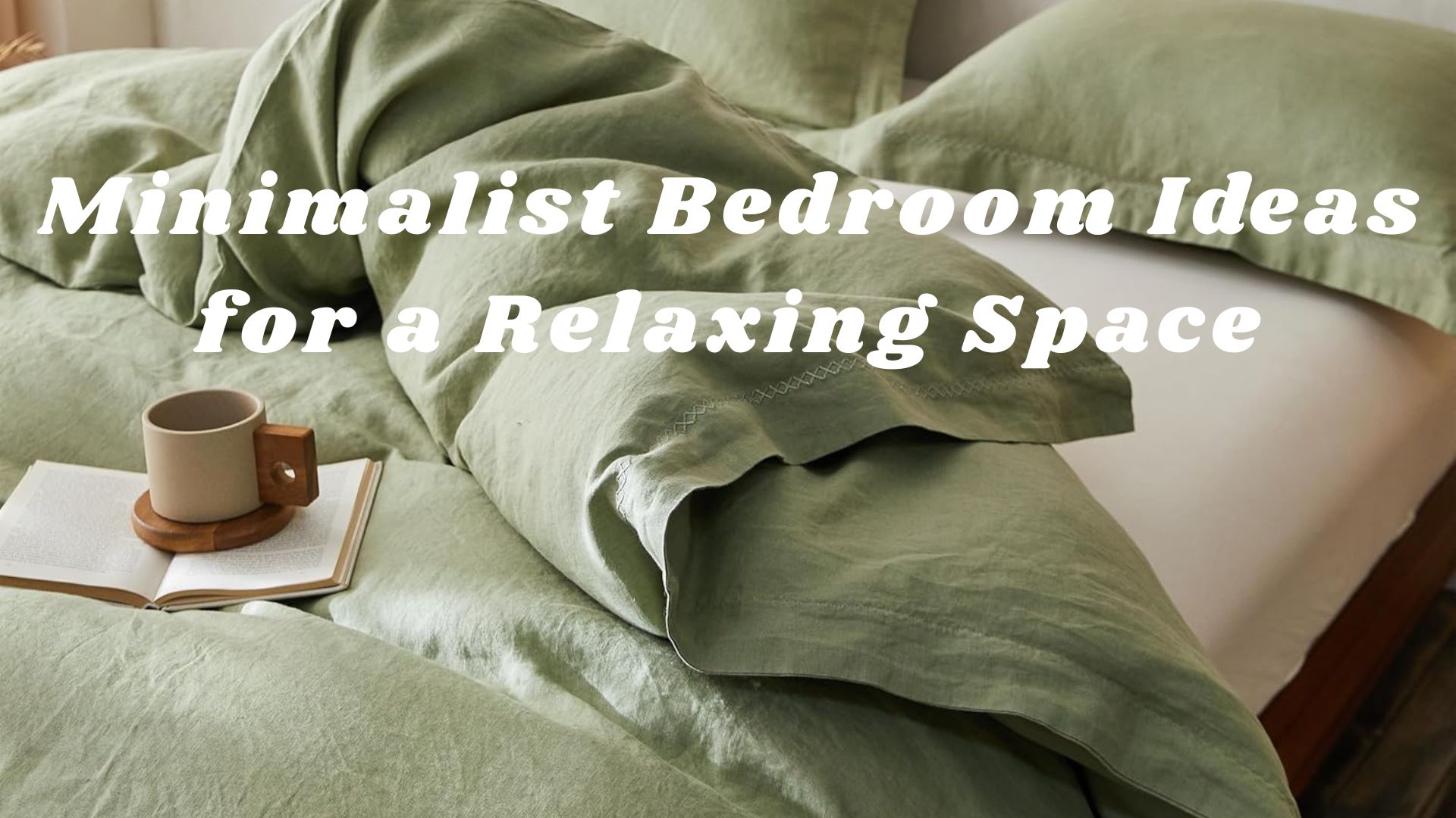 Read more about the article Minimalist Bedroom Ideas for a Relaxing Space: 15 Stylish & Serene Designs