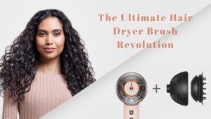 Read more about the article The Ultimate Hair Dryer Brush Revolution: Why Dyson Supersonic Nural™ is Changing Home Styling Forever
