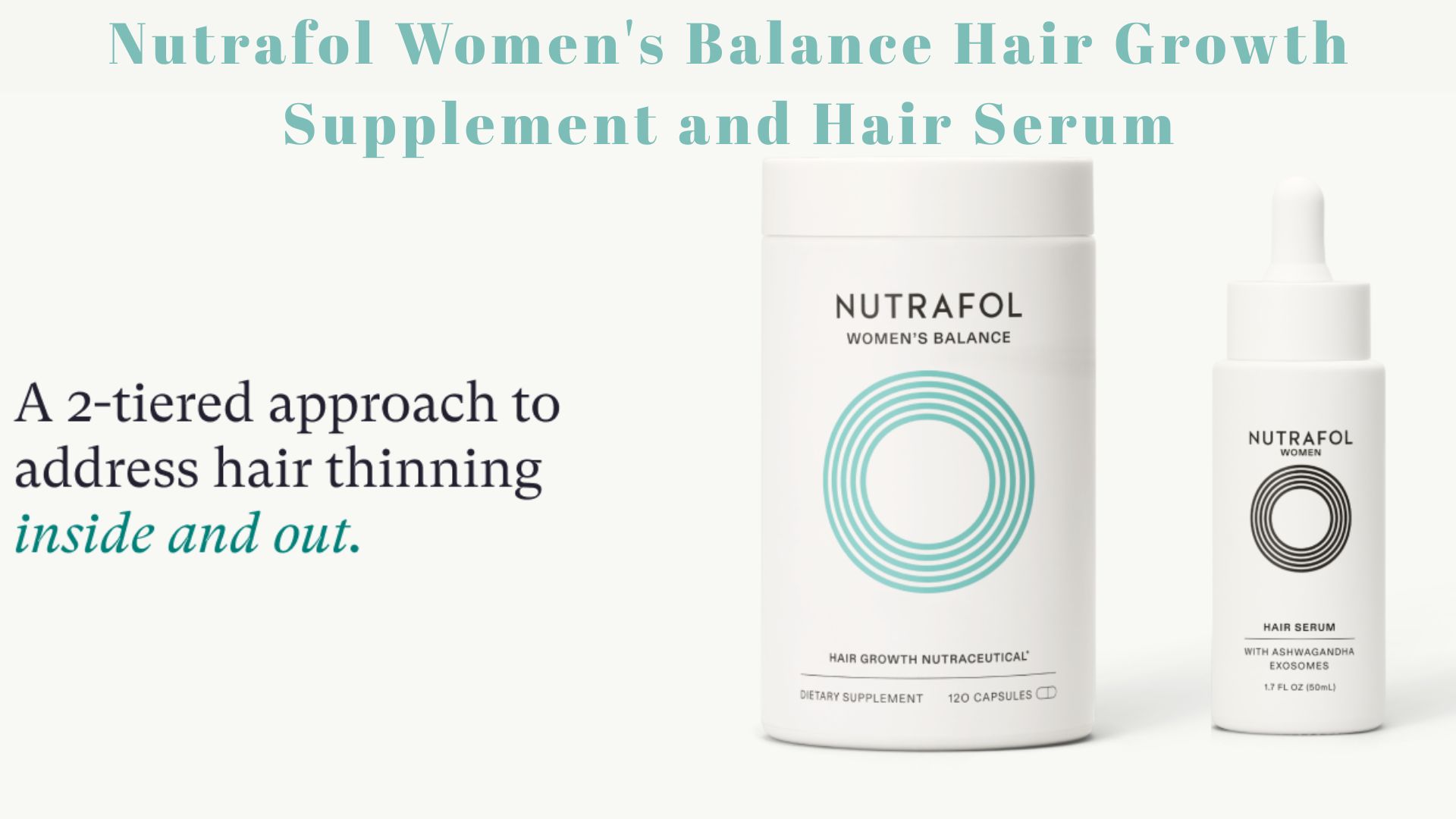 You are currently viewing Nutrafol for Women: My 6-Month Journey from Thinning to Thriving After 45