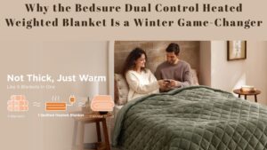 Read more about the article Electric Blanket Queen Review: Why the Bedsure Dual Control Heated Weighted Blanket Is a Winter Game-Changer