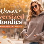 Women’s Oversized Hoodies: The Ultimate Cozy Streetwear Essential for Fall & Winter Style