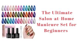 Read more about the article 85 Pcs Gel Nail Polish Kit with UV Light: The Ultimate Salon-at-Home Manicure Set for Beginners and Nail Lovers