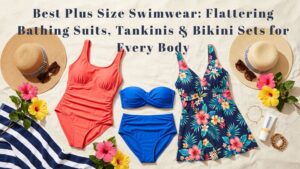 Read more about the article Best Plus Size Swimwear: Flattering Bathing Suits, Tankinis & Bikini Sets for Every Body