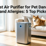 Best Air Purifier for Pet Dander and Allergies: 5 Top Picks